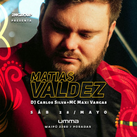 Entradas para Matias Valdez -  Vip standing Umma 28 de mayo