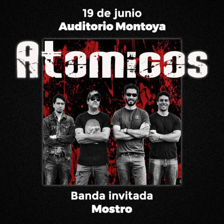 Entradas para Atómicos - 19 de junio Montoya