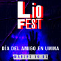 Entradas para Lio Fest -19 de julio UMMA