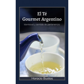 Libro - El Té Gourmet Argentino